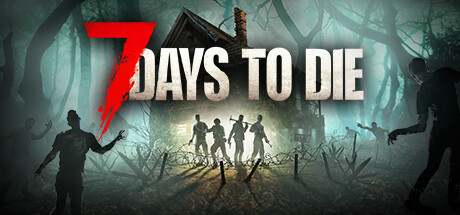 7日杀/7 Days to Die-动作论坛-Steam入库清单-熊猫工作室